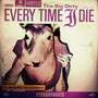 The Big Dirty - Every Time I Die