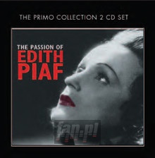 Passion Of Edith Piaf - Edith Piaf