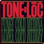 Funky Cold Medina - Tone Loc