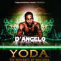 Yoda - Monarch Of Neo-Sou - D'angelo