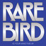 As Your Mind Flies By - Rare Bird As Your Mind Flies By - Rare Bird
