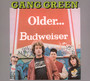 Older: Budwiser - Gang Green