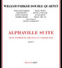 Aplhaville Suite - Music Inspired By Jean Luc Godard's Film - William Parker Double Quartet
