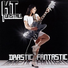 Drastic Fantastic - KT Tunstall - bigger Drastic Fantastic - KT Tunstall