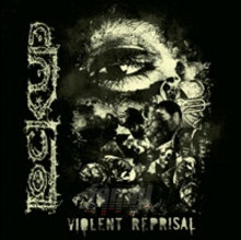 Violent Reprisal - Lock Up Violent Reprisal - Lock Up