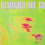 Kicked Out Of Hell - Demented Are Go