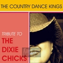 Tribute To By The Country - Tribute to Dixie Chicks