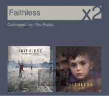 Outrospective/No Roots - Faithless