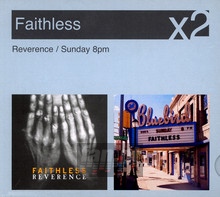 Reverence/Sunday 8PM - Faithless