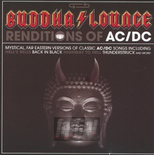 Buddha Lounge Renditions - Tribute to AC/DC