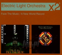 Face The Music/A New World Record - Electric Light Orchestra   