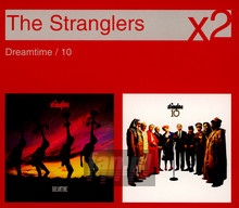 Dreamtime/10 - The Stranglers