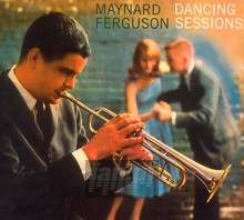 Dancing Sessions - Maynard Ferguson