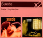 Suede/Dog Man Star - Suede