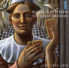 Great Deceiver vol.1 - King Crimson
