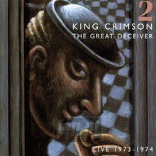 Great Deceiver vol.2 - King Crimson