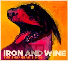 The Shepherd's Dog - Iron & Wine