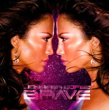 Brave - Jennifer Lopez