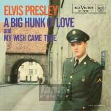 A Big Hunk O'love - Elvis Presley