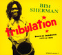 Tribulation - Bim Sherman