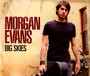 Big Skies - Morgan Evans