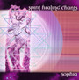 Spirit Healing Chants - Sophia