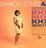 100 Days, 100 Nights - Sharon Jones / The Dap Kings 100 Days, 100 Nights - Sharon Jones / The Dap Kings