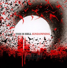 Sundowning - This Is Hell