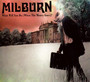 What Will You Do - Milburn