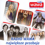 Najwiksze Przeboje Radio WaWa - Radio WaWa   