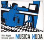 Musica Nuda I - Musica Nuda Magoni & Spin