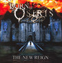 New Reign - Born Of Osiris