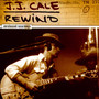Rewind - J.J. Cale