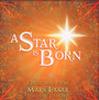 A Star Is Born - Mars Lasar