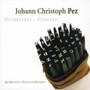 Ouvertures-Concerti - J Pez . C.
