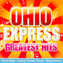 Greatest Hits - Ohio Express