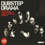 Dubstep Drama - V/A