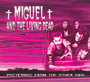 Postcards From The Other Side - Miguel & The Living Dead