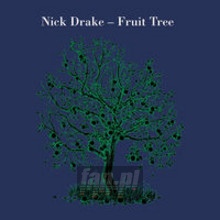 Fruit Tree - Nick Drake