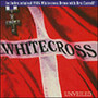 Unveiled - Whitecross