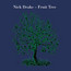 Fruit Tree - Nick Drake