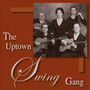 Uptown Swing Gang - Uptown Swing Gang
