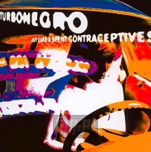Hot Cars & Spend Contraceptives - Turbonegro