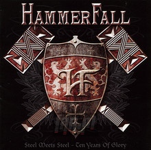 Steel Meets Steel: 10 Years Of Glory: Best Of - Hammerfall - bigger Steel Meets Steel: 10 Years Of Glory: Best Of - Hammerfall