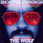 Wolf - Shooter Jennings