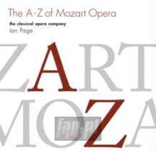A-Z Of Mozart Opera - The Classical Opera Company 