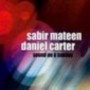 Sound On A Sunday - Sabir  Mateen  /  Daniel Carter