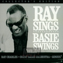 Ray Sings, Basie Swings - Ray Charles / Basie Count