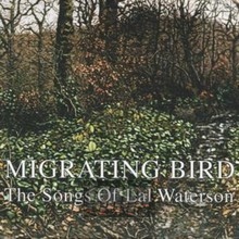 Migrating Bird-Songs Of Lal Waterson - V/A