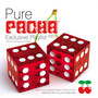 Pure Pacha: vol.2 - Exclusive Playlist 2007 - Pacha   